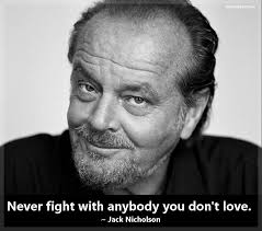 Never Fight With Anybody You Don T Love Jack Nicholson Jack Nicholson Brigitte Lacombe Lacombe