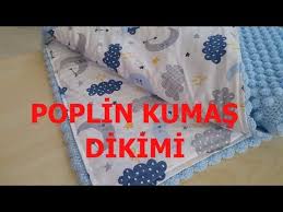 Bebek Battaniyesi Kumas Dikimi Poplin Kumas Astar Dikimi Youtube Bebek Kumas Bebek Urunleri