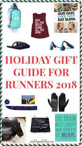 Holiday Gift Guide For Runners 2018 Holiday Gift Guide Gift Guide Holiday Gifts