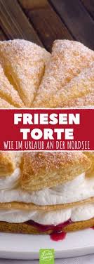 Blatterteig Sahne Kirschen Omg Sooooooo Lecker Rezepte Lecker Friesentorte