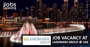 Job Vacancy At Landmark Group Find Latest Jobs From All Reputed Companies Job Landmark Job Opening