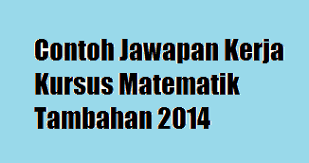 Kerja projek matematik tambahan perak 2015. Contoh Jawapan Folio Add Math 2013 Ce Wall