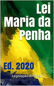 A lei trouxe regulamentações específicas em relação à punição e tratamento da da violência doméstica e familiar. Lei Maria Da Penha Ed 2020 Direito Positivo Livro 14 Portuguese Edition Ebook Do Brasil Legislacao Amazon In Kindle Store