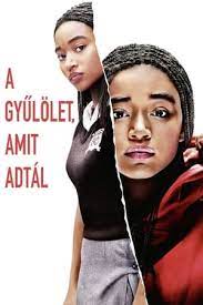 A gyűlölet, amit adtál 2018 teljes film online magyarul a tizenhat éves, színes bőrű starr kettős életet él: Hd Filmek A Gyulolet Amit Adtal Teljes Film Magyarul 2018 Online Ingyenes Teljes Film Magyarul Ingyen Hd Videa Hu Film