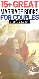 Why you should read it together: 15 Best Marriage Books For Couples To Read Together 2020 Marriage Books Marriage Advice Christian Good Marriage