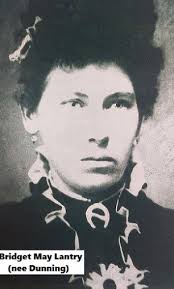 Bridget May (Dunning) Lantry (1869-1946)