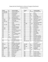 Over the course of the twentieth century, the system was adopted for use by. Dewey Decimal Classification To Library Of Congress Classification