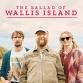 February Matinee: BALLAD OF WALLIS ISLAND (12A) event image