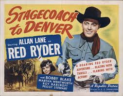 Thrilling Days of Yesteryear: B-Western Wednesdays: Stagecoach to Denver  (1946)/Vigilantes of Boomtown (1947)