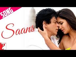 Saans Song Jab Tak Hai Jaan Shah Rukh Khan Katrina Kaif Shreya Ghoshal Mohit Chauhan Youtube Lagu Lirik Lagu Selebritas