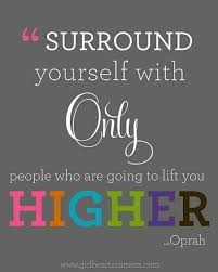 Only Keep The Positive People In Your Life That Will Lift You Higher Forgive Those That Bring You Down And Let Th Words Quotes Life Quotes Inspirational Words