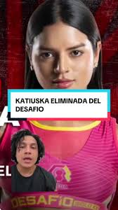El chisme de la eliminación de katiuska del desafío #greenscreen #eldesafio  #johnblanconews