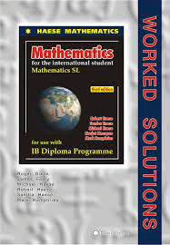 Mathematics Sl Worked Solutions 3rd Edition International Students Mathematics Math Courses