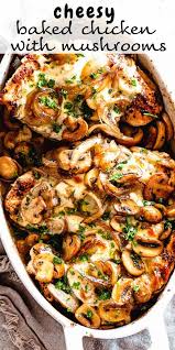 Easy Cheesy Baked Chicken Breasts With Mushrooms Baked Chicken And Mushrooms Easy Chicken Recipes Chicken Dinner