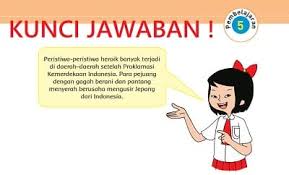 Berikut kunci jawaban buku tematik tema 9 kelas 5 sd subtema 3 pembelajaran 2 halaman 128, 129, 130, 131, 132, 133, 134, 135, 136, dan 137 Kunci Jawaban Tematik Tema 7 Kelas 5 Halaman 127 133 134 136 137 138 Pembelajaran 5 Subtema 2 Peristiwa Kebangsaan Seputar Proklamasi Kemerdekaan