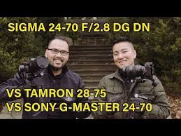 Sigma 24 70 2 8 Vs Tamron 24 70 2 8 Sigma 24 70mm F 2 8 Sony E Mount Vs Tamron 28 75 G Master 24 70 Real World Comparison Youtube Tamron Sony Sigma