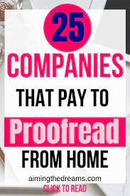 35 Legitimate Proofreading Jobs Online For Beginners Aimingthedreams Proofreading Jobs Online Jobs Marketing Mentor