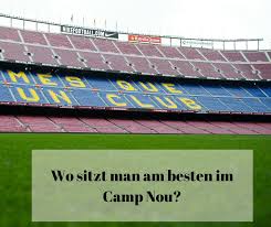 15,379 likes · 20 talking about this · 95,331 were here. Wo Sitzt Man Am Besten Im Camp Nou