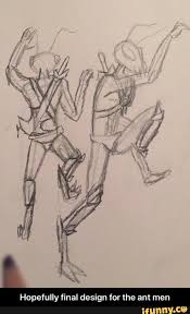 Hopefully Final Design For The Am Men Hopefully Final Design For The Ant Men Ifunny Ants Ant Man Memes