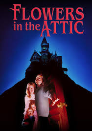 Flowers in the Attic (1987) | Kaleidescape Movie Store