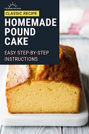 Easy Homemade Pound Cake Recipe Food Recipes Pound Cake Recipes Homemade Pound Cake