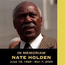 Celebrating Nathaniel "Nate" Holden: A Community Tribute
