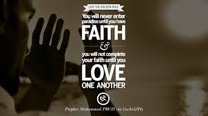 Islam is a religion of tolerance and love, the doctrine of beautiful islamic quotes includes all the powerful social virtues, and is no doubt that the prophet mohammed came as a mercy to mankind. 10 Beautiful Prophet Muhammad Quotes On Love God Compassion And Faith