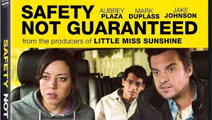 DVD review: 'Safety Not Guaranteed'
