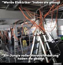Sie besteht aus einer dickeren, schwereren. Werde Elektriker Haben Sie Gesagt Lustige Bilder Spruche Witze Echt Lustig