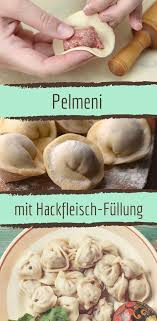 Pelmeni Mit Wurziger Hackfleisch Fullung Rezept Hackfleisch Pelmeni Rezept Rezepte