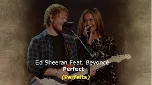Baby, i'm dancing in the dark, with you. Perfect Ed Sheeran Feat Beyonce Legendado Traducao Youtube