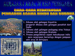 A) pembahagian kerajaan awal asia tenggara. Kerajaan Awal Di Asia Tenggara Ppt Download