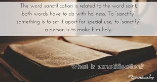 what is sanctification what is the definition of christian