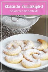 Vanillekipferl Das Klassische Rezept Lecker Vanillekipferl Rezept Vanillekipferl Backen Vanillekipferl