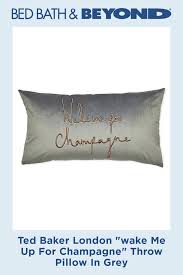ted baker london wake me up for champagne throw pillow in grey bed bath beyond throw pillows pillows champagne pillow