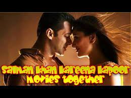 Salman Khan Kareena Kapoor Movies Together Bollywood Films List Youtube