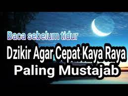 12 doa cepat kaya menurut islam paling mustajab. Dzikir Agar Cepat Kaya Raya Paling Mustajab Mujianto Youtube