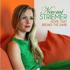 Nao tl, kvetinas, naomi, tl naomi kvetinas. Naomi Striemer Hope That Breaks The Dark By Naomi Striemer 2013 05 04 Amazon Com Music