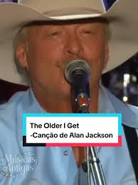 A Alma da Música Velha em 'The Older I Get'