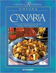 Para empezar a pillar el aunque este libro no enseñe demasiadas estrategias ni aporte grandes novedades , a nivel conceptual está genial. Cocina Canaria Lo Mejor De La Cocina Regional Amazon Es Santana Antonio Gamonal Carlos Libros