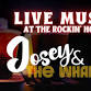 Josey and The Whalers Live at the Rockin Horse