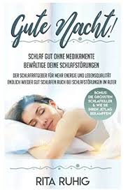 Download Pdf Gute Nacht Schlaf Gut Ohne Medikamente Bewltige Deine Schlafstrungen Der Schlafratgeber Fr Mehr Energie Und Lebensquali Ebook Pdf Download Epub