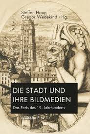 Die Stadt und ihre Bildmedien von Gregor Wedekind/Steffen Haug  (kartoniertes Buch)