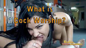 What is Cock Worship? Information On Submitting to Penis