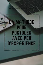 Comment Postuler Quand On A Peu D Experience Emploi Recrutement Qualite Defaut Entretien Entretien Embauche Reussir Son Entretien