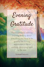 The Power Of Gratitude Evening Quotes Good Night Love Quotes Gratitude Affirmations