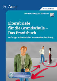 Maybe you would like to learn more about one of these? Elternbriefe Fur Die Grundschule Das Praxisbuch Auer Verlag
