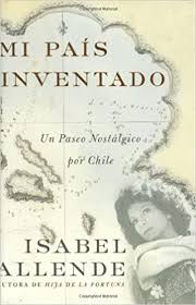 Isabel allende is one of today's most important voices of southern america literature. Mi Pais Inventado Un Paseo Nostalgico Por Chile Amazon De Allende Isabel Fremdsprachige Bucher