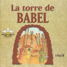 Es necesario aprender a vivir en y caerás no importa donde estés. La Torre De Babel The Tower Of Babel Historias Biblicas Para Ninos Antiguo Testamento Old Testament Spanish Edition Carreno Mada 9789682458361 Amazon Com Books