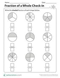 Fraction Of A Whole Check In Worksheet Education Com Fractions Worksheets Fractions Second Grade Math